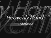 Heavenly Hands Redux 2