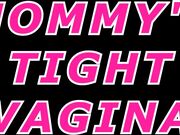 Xev Bellringer Mommys Tight Vagina in private premium video
