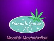 HannahJames710 - Moorish Masturbation