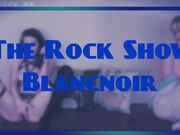 Blancnoir PMV The Rock Show