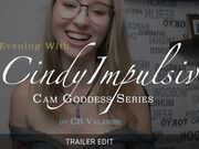 CindyImpulsive — An Evening With — trailer edit