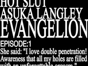 Hot Slut Asuka Langley - Double Penetration & Cumshot