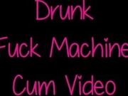 SimplySara - Drunk Fuck Machine Cum Video